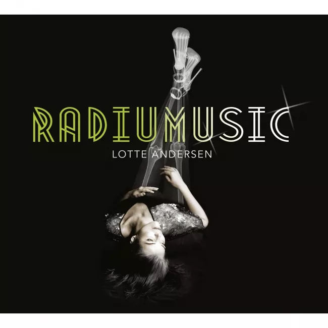 Radiumusic - Lotte Andersen