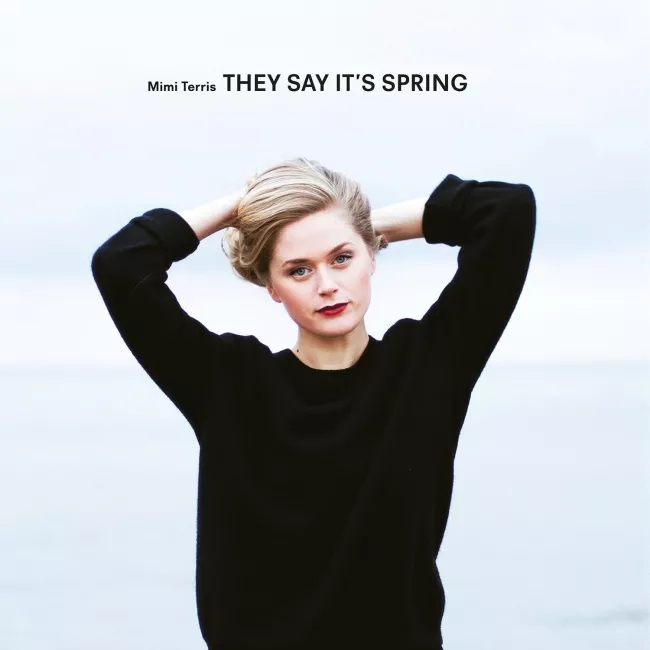 The Say It’s Spring - Mimi Terris