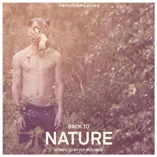 The Vuf Compilation 6 - Back To Nature - Diverse kunstnere