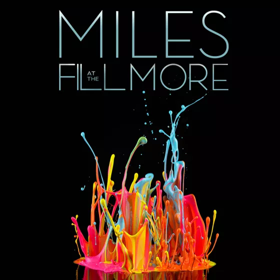 Miles at The Fillmore: Miles Davis 1970: The Bootleg Series Vol. 3 - Miles Davis