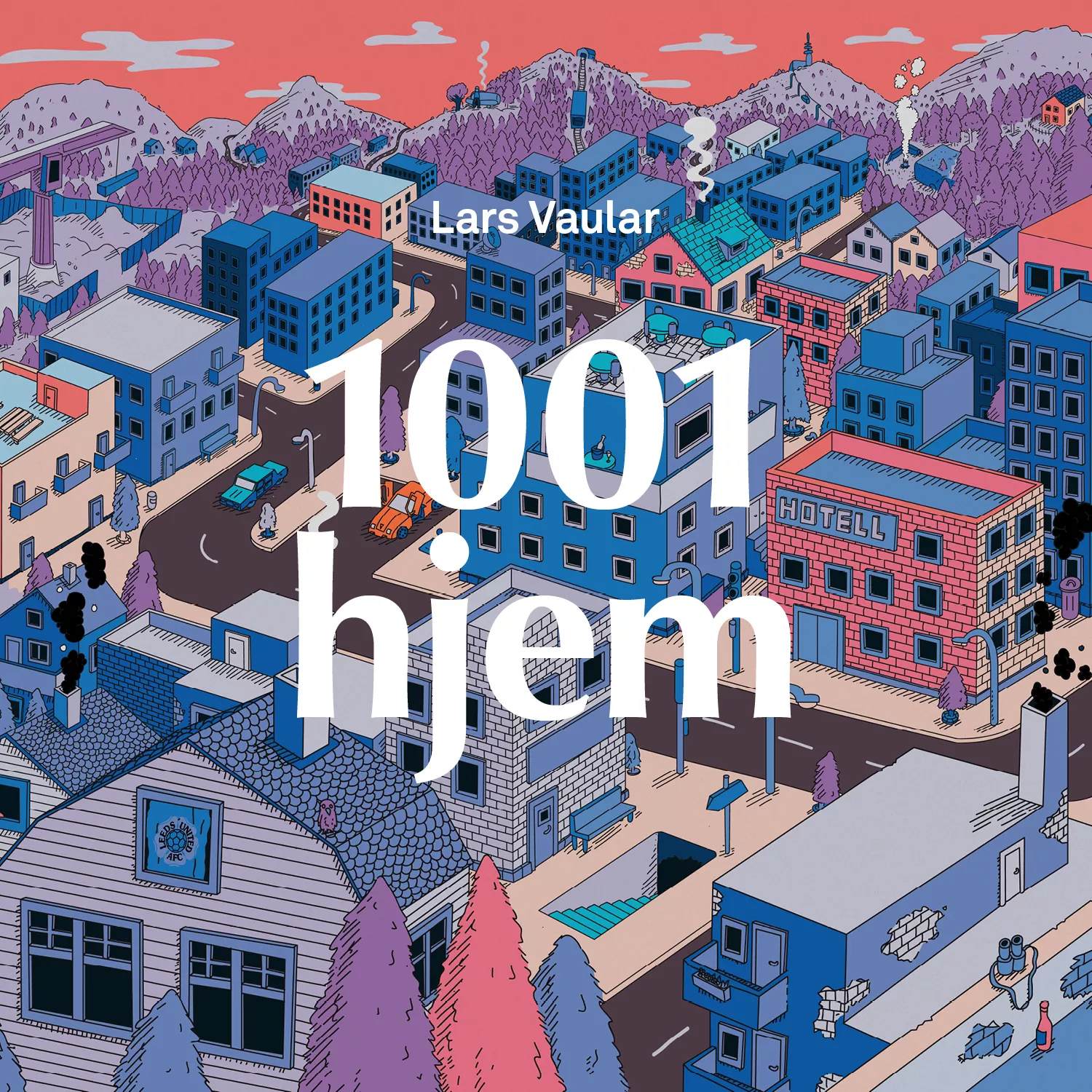1001 Hjem - Lars Vaular