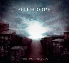 Tomorrow's Dead Days - Enthrope