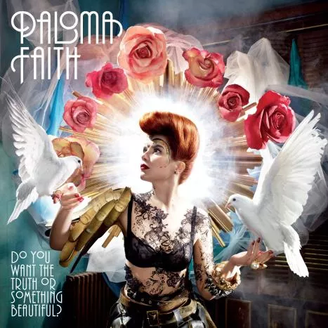 Do You Want The Truth Or Something Beautiful? - Paloma Faith