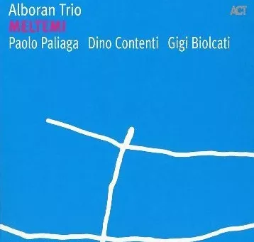 Meltemi - Alboran Trio