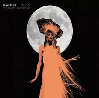 The Ghost Who Walks - Karen Elson