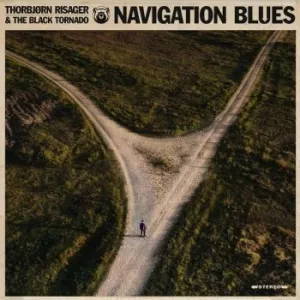 Navigation Blues - Thorbjørn Risager & Black Tornado