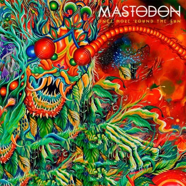 Once More 'Round The Sun - Mastodon