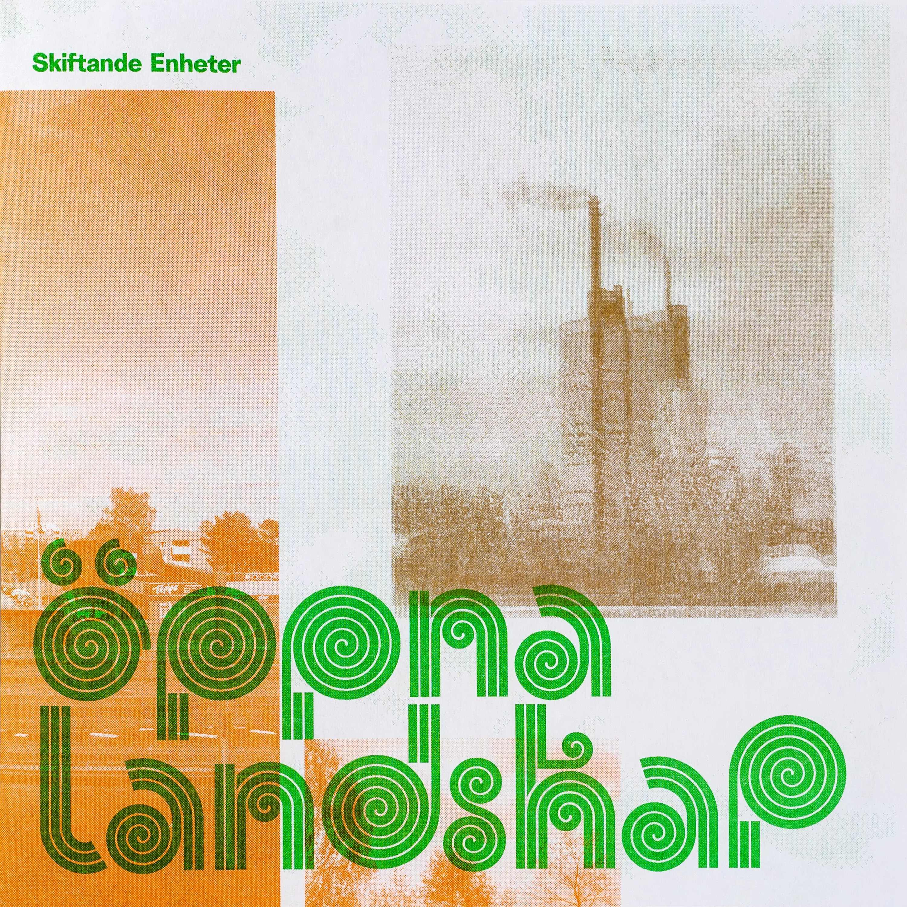 Öppna Landskap - Skiftande Enheter