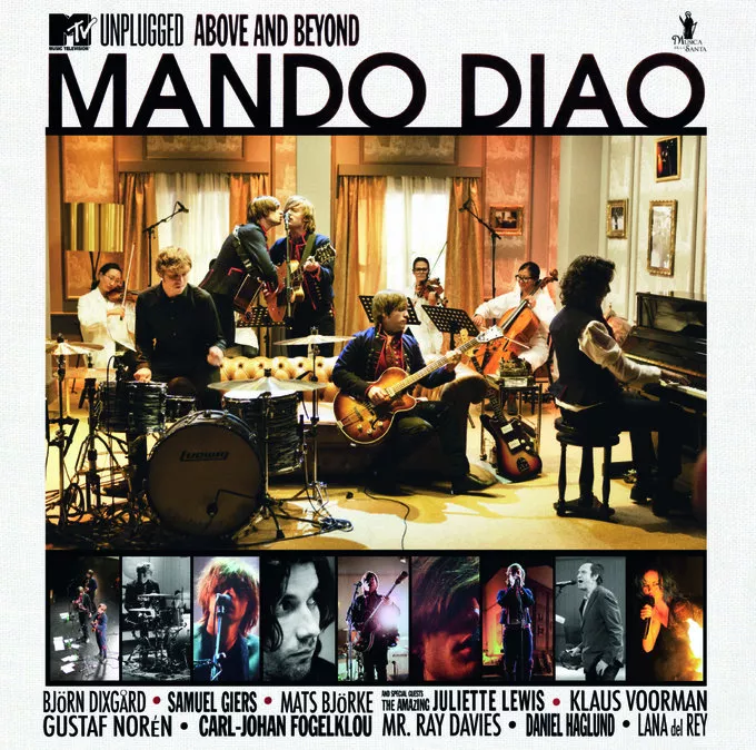 MTV Unplugged - Above and Beyond - Mando Diao