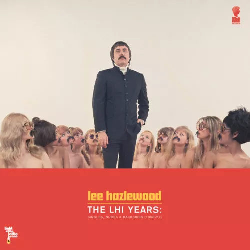 The LHI Years: Singles, Nudes & Backsides (1978 - 81) - Lee Hazlewood