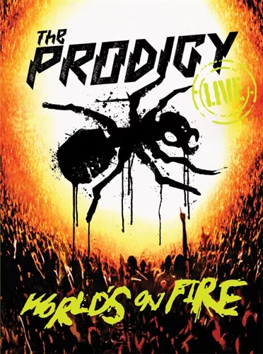 World's On Fire - The Prodigy