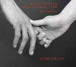 A Time For Love - Kenny Werner & Jens Søndergaard