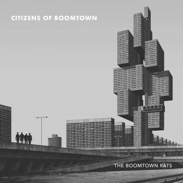 Citizens of Boomtown - The Boomtown Rats