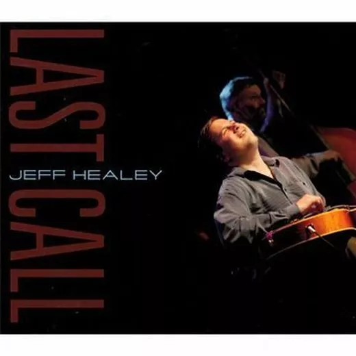 Last Call - Jeff Healey