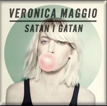 Satan i Gatan - Veronica Maggio
