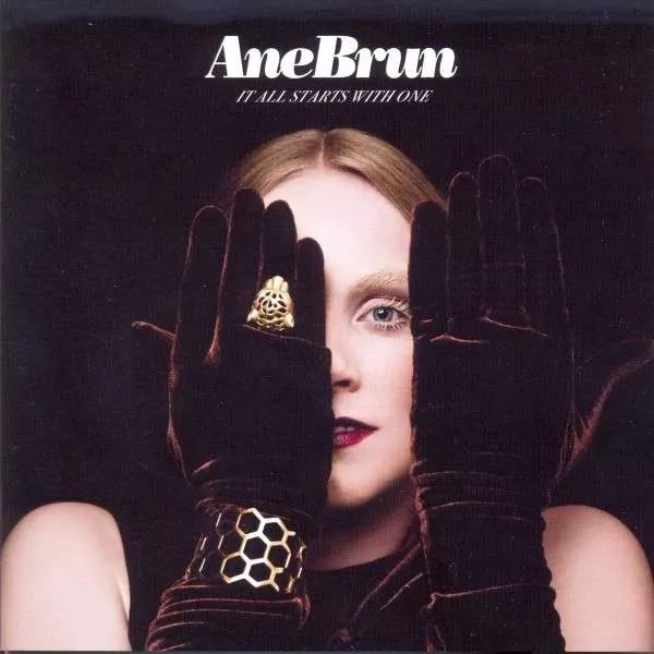 It All Starts With One - Ane Brun