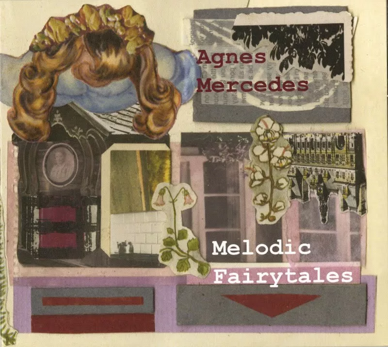 Melodic Fairytales - Agnes Mercedes