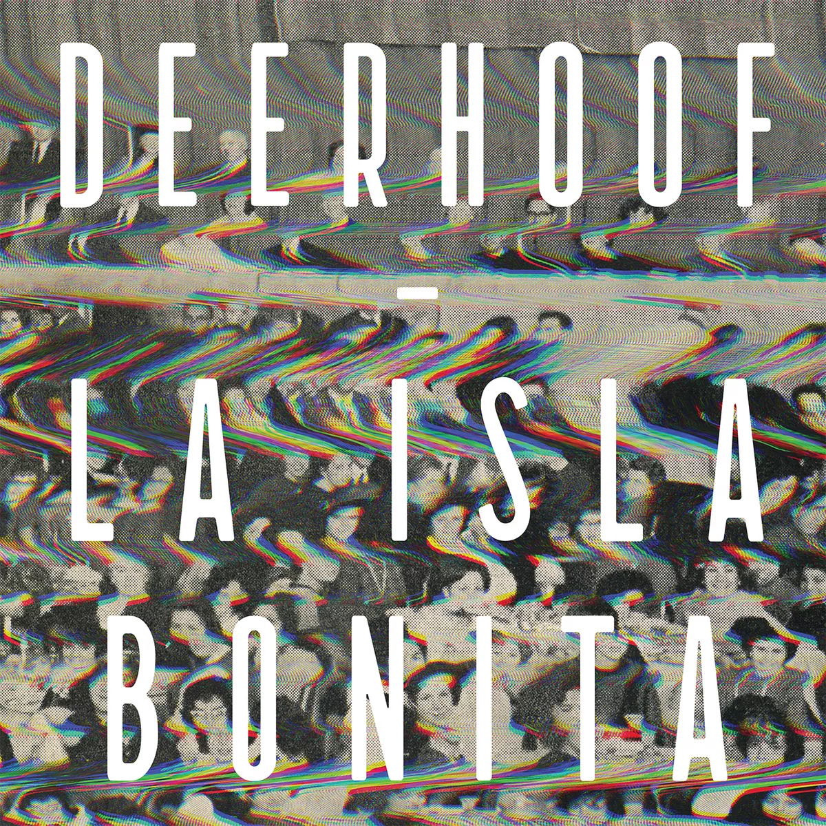 La Isla Bonita - Deerhoof