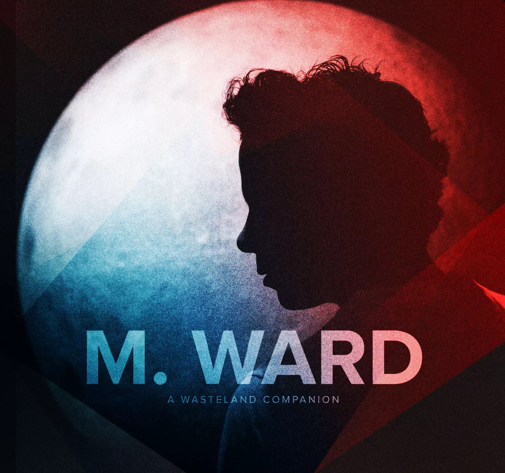 A Wasteland Companion - M Ward