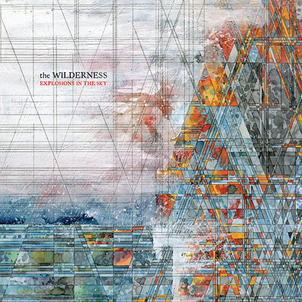 The Wilderness - Explosions In The Sky