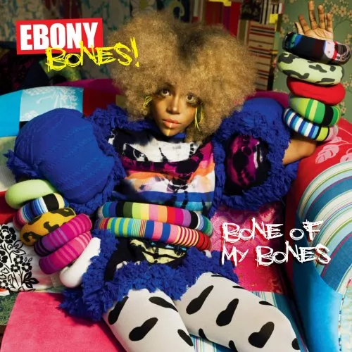 Bone Of My Bones - Ebony Bones!
