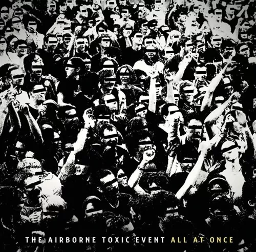 All At Once - The Airborne Toxic Event