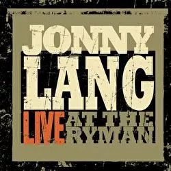 Live At The Ryman  - Jonny Lang