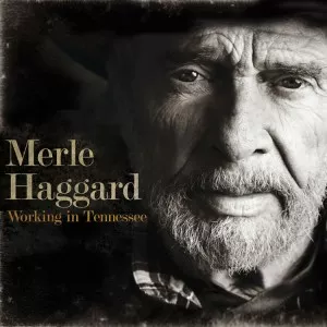 Working in Tennessee - Merle Haggard