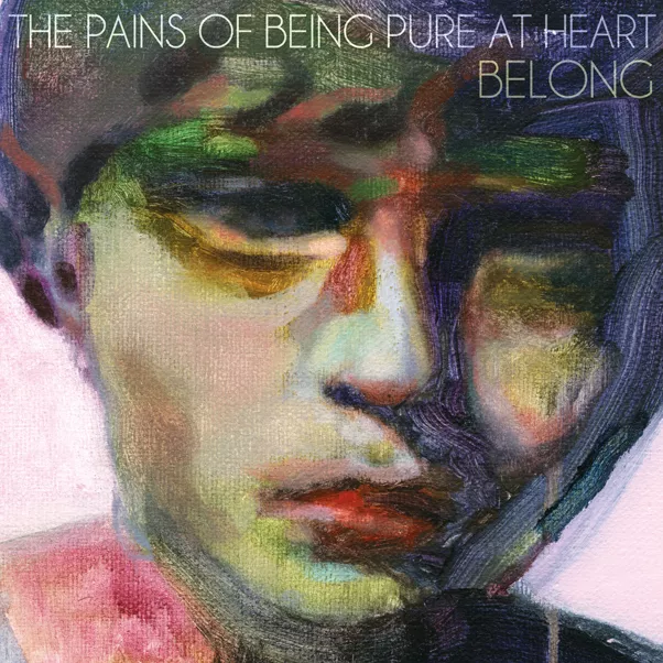 Belong - The Pains Of Being Pure At Heart