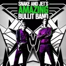Snake and Jet's Amazing Bullit Band får pladekontrakt