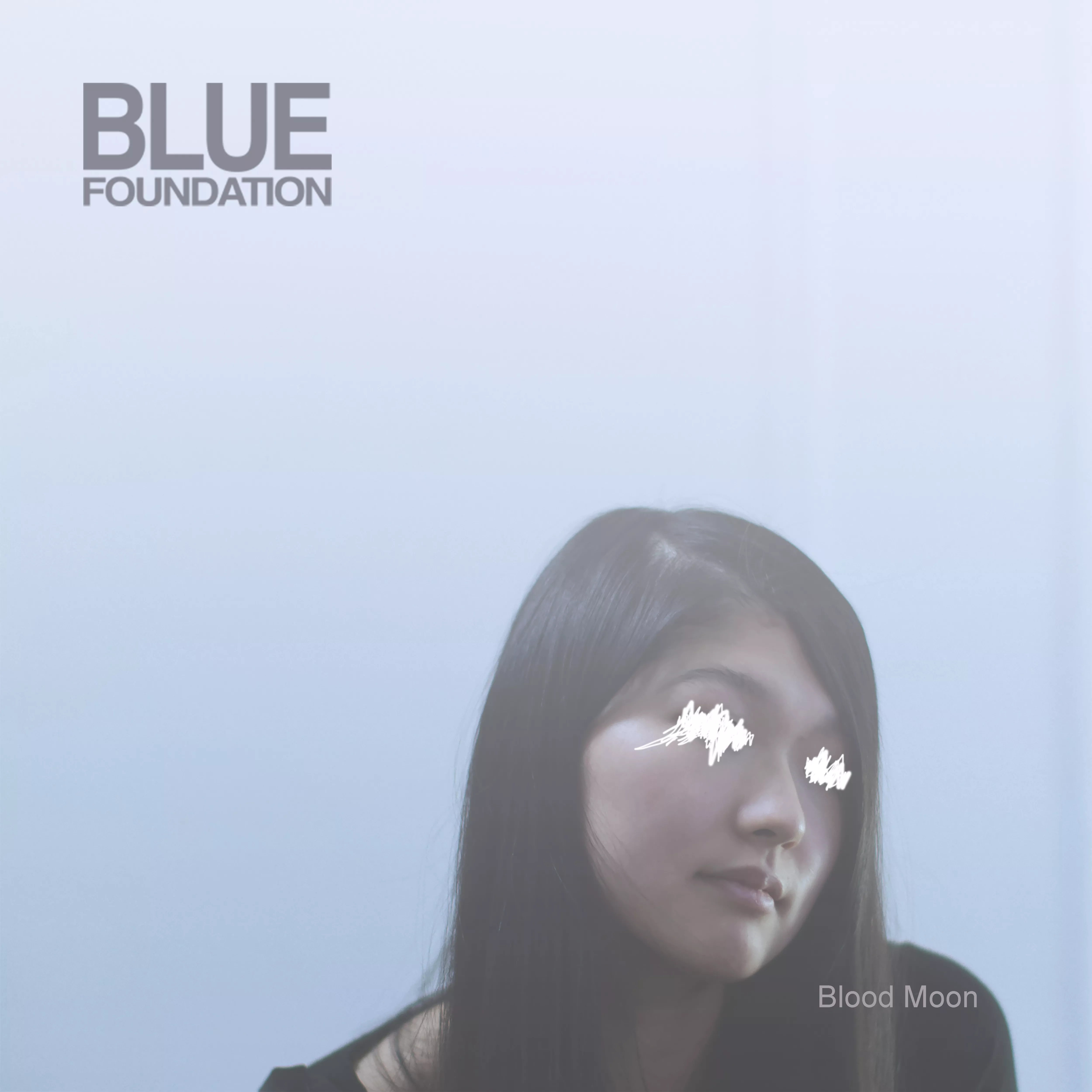 Blood Moon - Blue Foundation