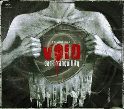We Are The Void - Dark Tranquility