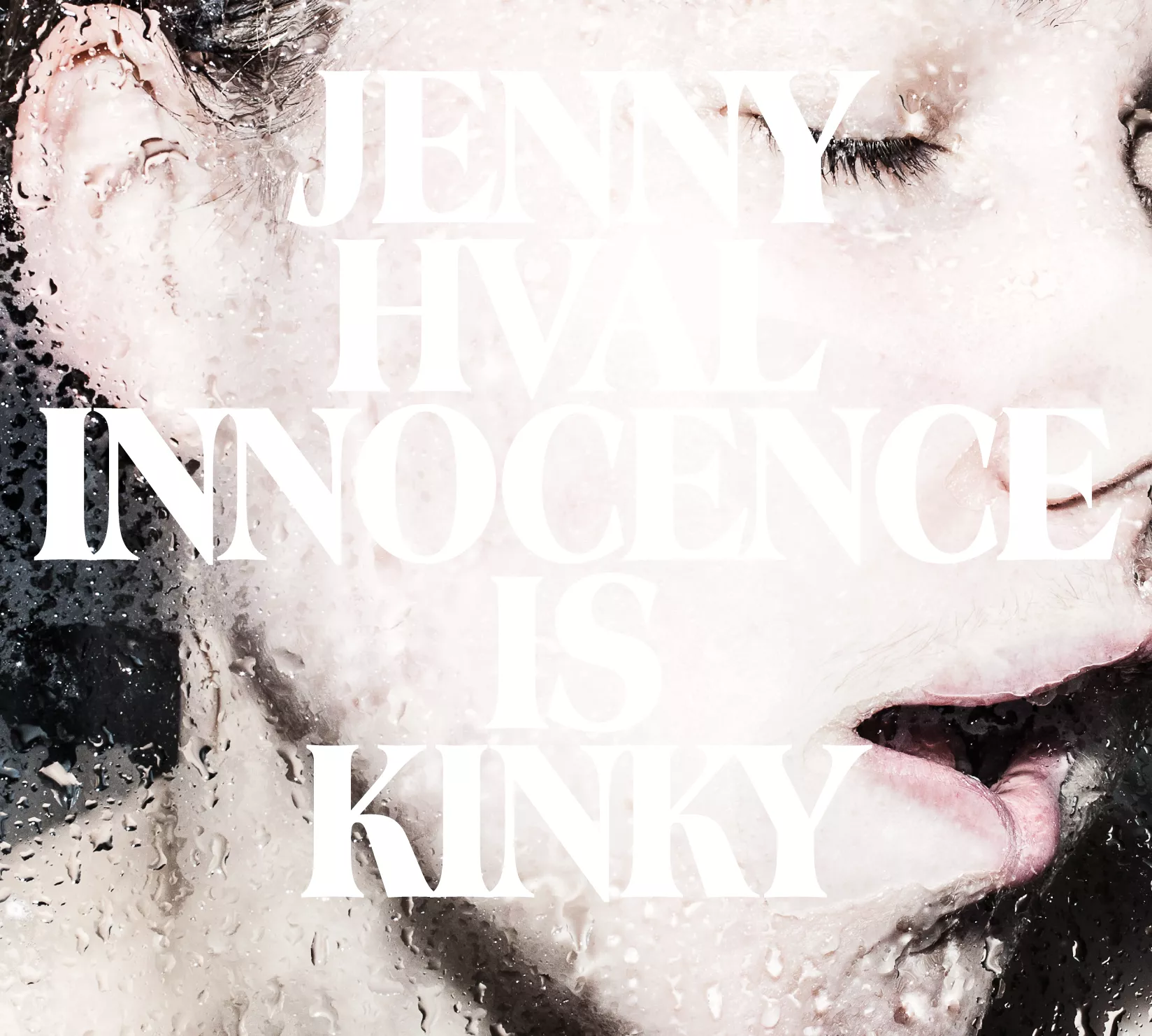 Innocence Is Kinky - Jenny Hval