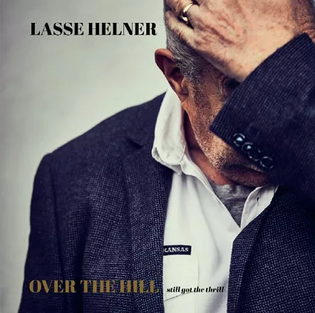 Over the Hill – Still Got the Thril - Lasse Helner