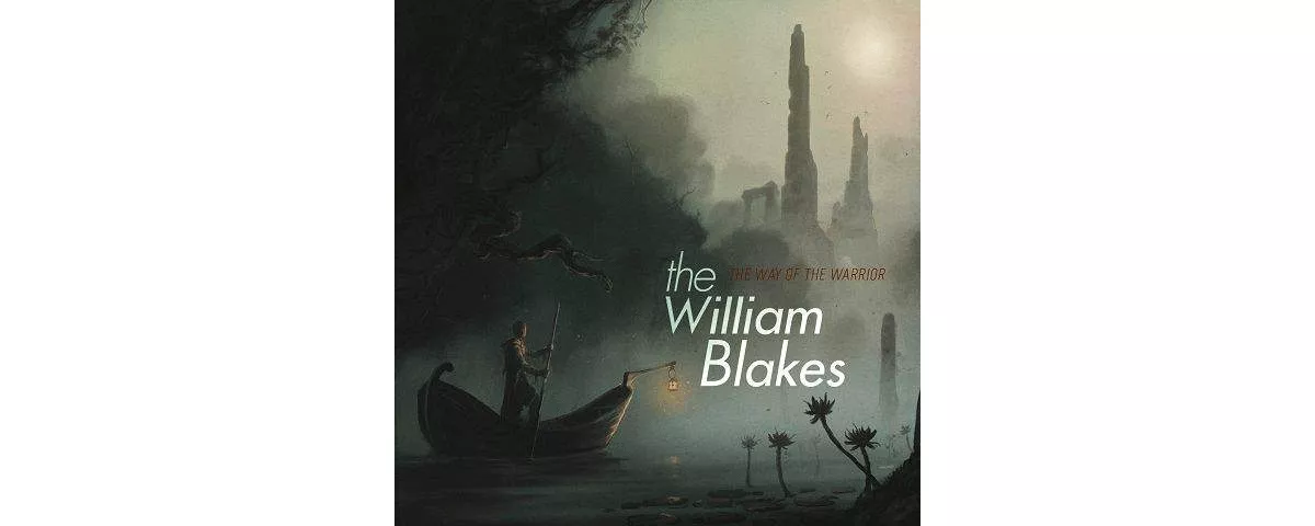 Undercover: The William Blakes – The Way Of The Warrior