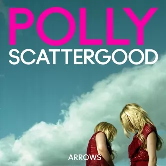 Arrows - Polly Scattergood