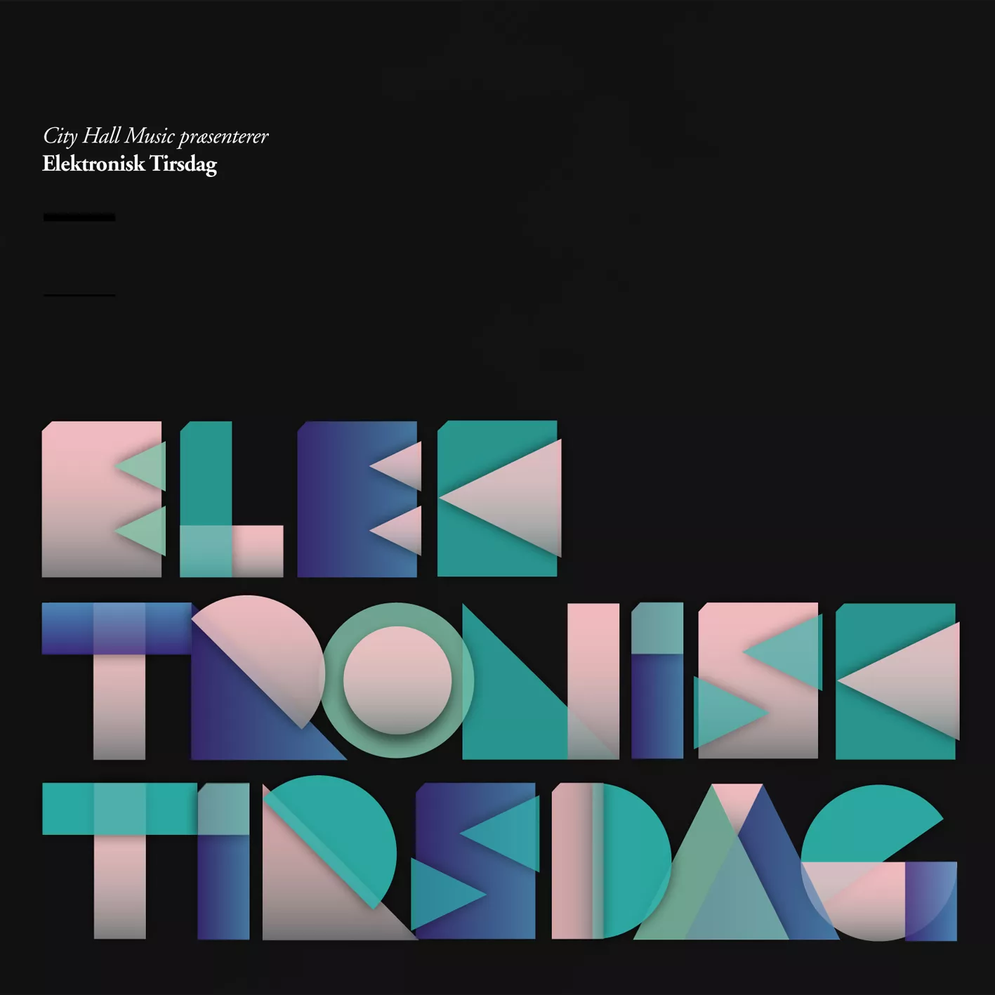 Elektronisk Tirsdag - Various artists