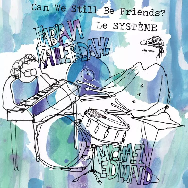 Can We Still Be Friends? - Le Système