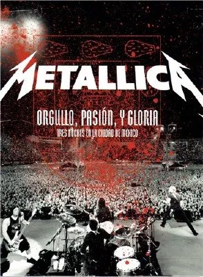 Orgullo, Pasión y Gloria: Tres Noches en la Ciudad de México og Français Pour Une Nuit  - Metallica