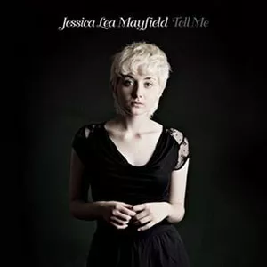 Tell Me - Jessica Lea Mayfield