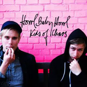 Kids of Chaos EP - Howl Baby Howl