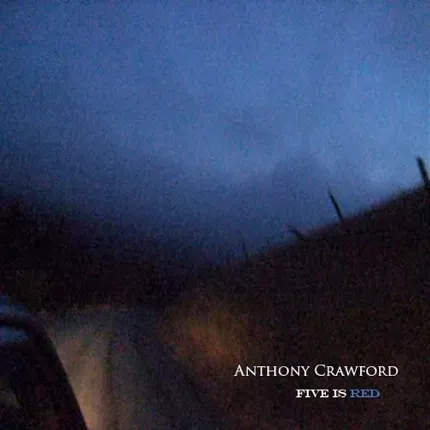 Five Is Red - Anthony Crawford