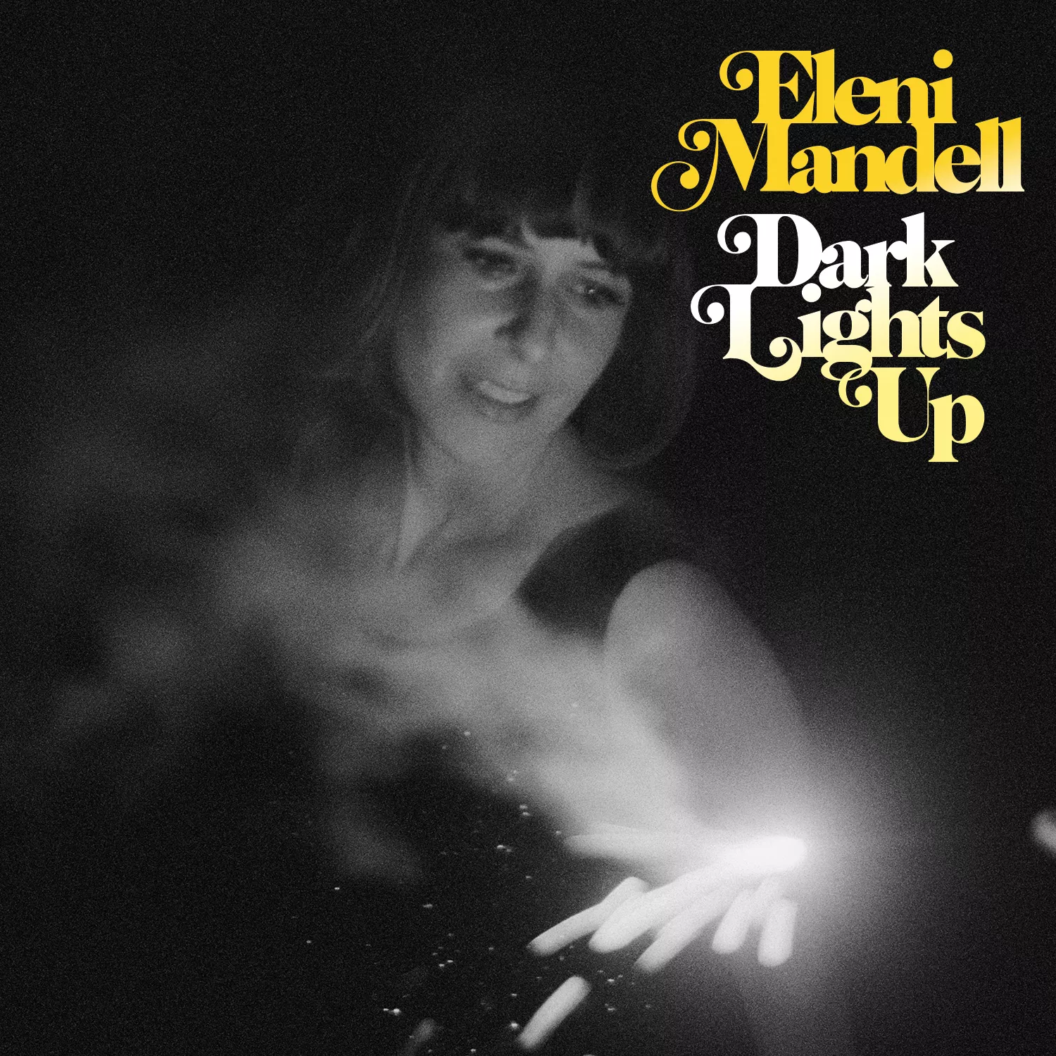 Dark Lights Up - Eleni Mandell