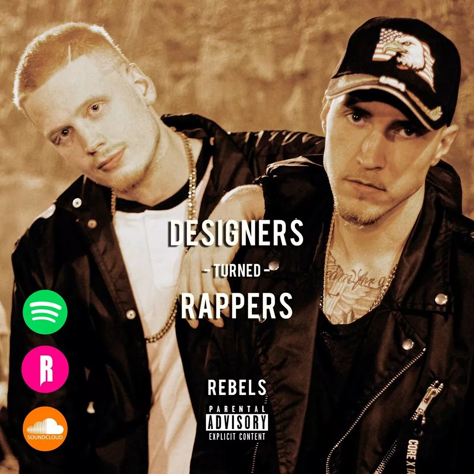 Designers Turned Rappers - Rebels