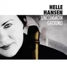 Uncommon Ground - Helle Hansen