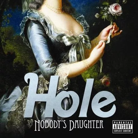 Nobody's Daughter - Hole