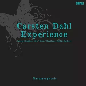 Metamorphosis - Carsten Dahl Experience