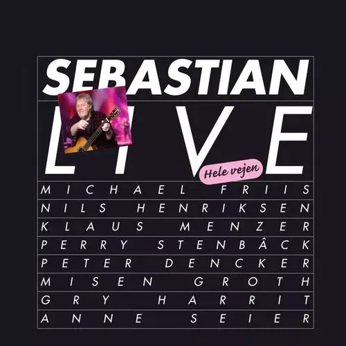 Live hele vejen - Sebastian