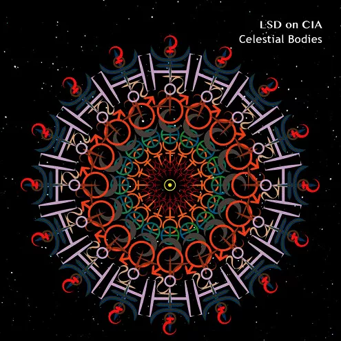 Celestial Bodies - LSD On CIA