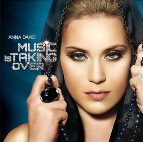 Music Is Taking Over - Anna David